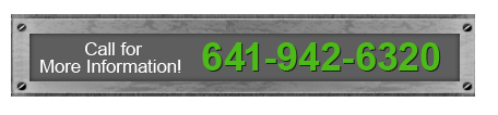 Call for More Information! 641-942-6320